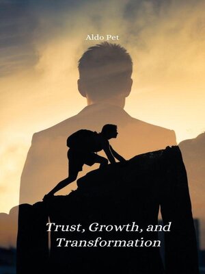 cover image of Trust, Growth, and Transformation